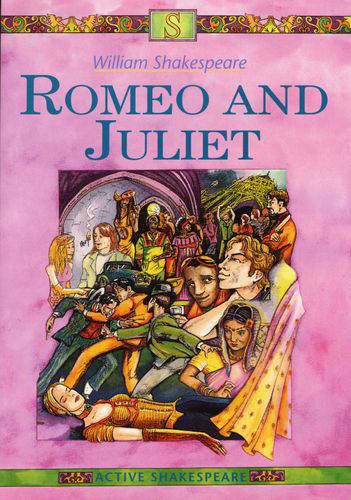 Romeo & Juliet (Active Shakespeare Ed.)