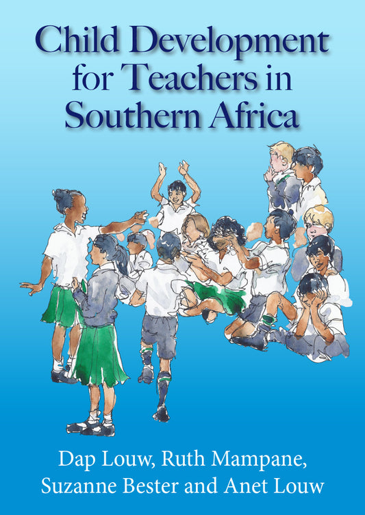 Child Development for Teachers in Southern Africa (2024)