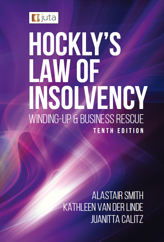 Hockly's Law of Insolvency  Winding-up & Business Rescue