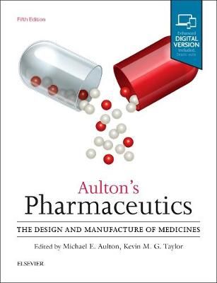 Aulton's Pharmaceutics - The Design and Manufacture of Medicines Paperback, 5th Revised edition