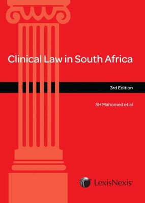 Clinical Law In South Africa (Paperback, 3rd)