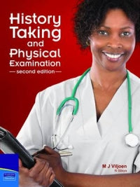 HISTORY TAKING AND THE PHYSICAL EXAMINATION